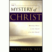 The Mystery of Christ By Watchman Nee 